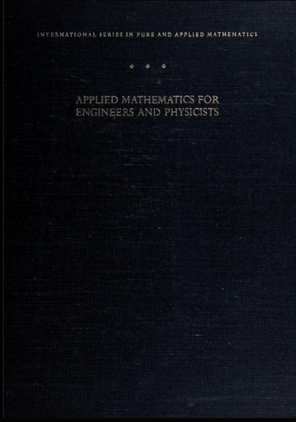 Applied Mathematics for Engineers and Physicists (3rd Edition) BY Pipes [1970] - Scanned Pdf